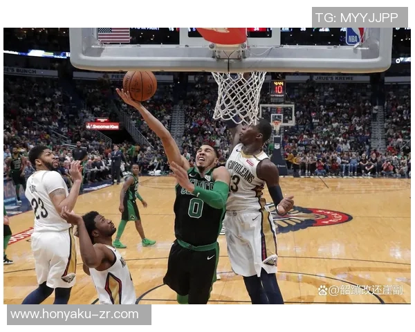 鹈鹕队与凯尔特人激战正酣球迷期待精彩对决与精彩瞬间