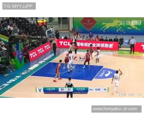CBA山西对阵北控精彩视频回顾全场比赛亮点与精彩瞬间分享
