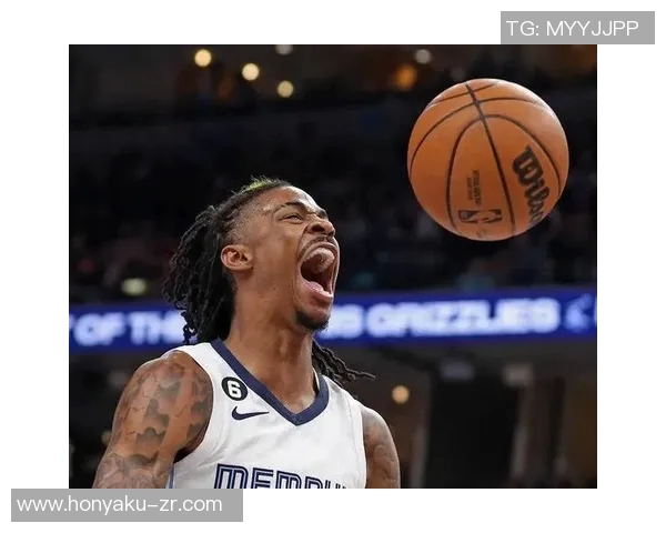 莫兰特复出首战狂砍38分灰熊球迷热情高呼MVP荣耀